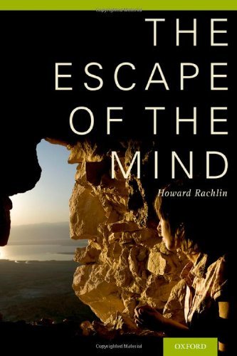 The Escape of the Mind by Rachlin Howard (2014-06-30) Hardcover