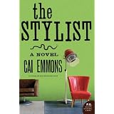 The Stylist: A Novel (P.S.)
