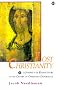 Lost Christianity: A Journey of Rediscovery to the Centre of Christian Experience (Element Classic Editions)