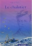 Le Chalutier, suivi de "Promenade sur les pas d'Arthur Rimbaud &agrave; Charleville-M&eacute;zi&egrave;res"