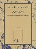Cosmos, 2 tomes : Essai d'une description physique du monde