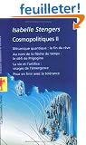 Cosmopolites : Tome 2, M�canique quantique : la fin d'un r�ve. Au nom de la fl�che du temps : le d�fi de Progogine. La vie et l'artifice : visages de l'�mergence. Pour en finir avec la tol�rance