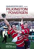 From Pilkington to Powergen: Gloucester Rugby Club, 1990-2003