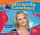 Miranda Lambert: Country Music Star (Big Buddy Biographies)