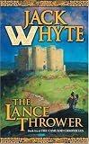 The Lance Thrower (Camulod Chronicles)