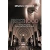 Priesthood: A History of the Ordained Ministry in the Roman Catholic Church