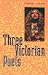 Three Victorian Poets (Cambridge Literature)
