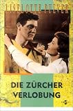 Die Z�rcher Verlobung - Liselotte Pulver