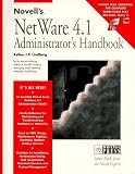 Novell's Netware 4.1 Administrator's Handbook