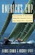 The America's Cup: The History of Sailing's Greatest Competition in the Twentieth Century