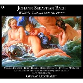 Bach: Weltliche Kantaten BWV 30a & 207