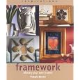 Framework: Making Your Own Frames (Inspirations) by Victoria Brown