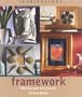 Framework: Making Your Own Frames  (Inspirations)