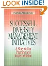 Successful Diversity Management Initiatives: A Blueprint for Planning and Implementation