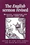 The English Sermon Revised: Religion, Literature and History 1600-1750 (Politics, Culture and Society in Early Modern Britain)