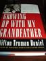 Growing Up With My Grandfather: Memories of Harry S. Truman