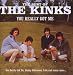 Kinks - You Really Got Me