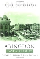 Abingdon Past and Present (Past & Present) (Past & present)