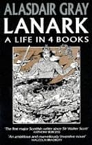 Lanark: A Life in 4 Books