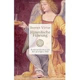 Himmlische F�hrung: Kommunikation mit der geistigen Weltvon "Doreen Virtue"