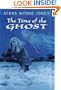The Time of the Ghost