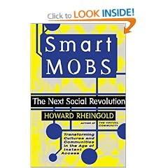 Smart Mobs: The Next Social Revolution