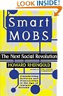 Smart Mobs: The...