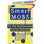 Smart Mobs: The Next Social Revolution