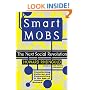 Smart Mobs: The Next Social Revolution
