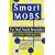 Smart Mobs: The Next Social Revolution
