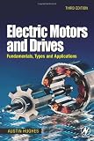 Electric Motors and Drives: Fundamentals, Types and Applications (3rd Edition)