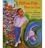 [ { A MILLION FISH...MORE OR LESS } ] by McKissack, Patricia C (AUTHOR) May-07-1996 [ Paperback ]