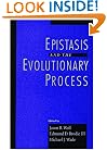 Epistasis and the Evolutionary Process