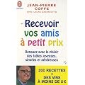 Recevoir vos amis � petits prix