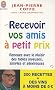 Recevoir vos amis � petits prix
