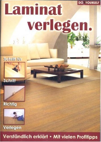 Laminat verlegen - Schritt für Schritt - DVD