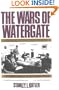 The Wars of Watergate: The Last Crisis of Richard Nixon