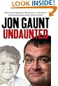 Undaunted: The True Story Behind the Popular Shock-Jock
