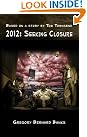 2012: Seeking Closure