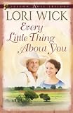 Every Little Thing About You (Wick, Lori. 1.)