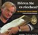 Uwe Steimle �H�ren Sie es riechen?, 1 Audio-CD�