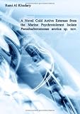 A Novel Cold Active Esterase from the Marine Psychrotolerant Isolate Pseudoalteromonas Arctica sp. nov