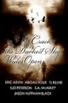 Crack the Darkest Sky Wide Open