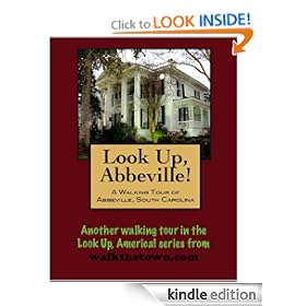 A Walking Tour of Abbeville, South Carolina (Look Up, America!)