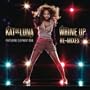 Whine Up (Johnny Vicious Club Drama Mix)