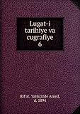 **REPRINT** Lugat-i tarihiye va cugrafiye