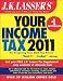J.K. Lasser's Your Income Tax 2011: For Preparing Your 2010 Tax Return