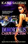 Immortalis Carpe Noctem