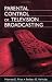 Parental Control of Television Broadcasting (Lea's Communication Series)