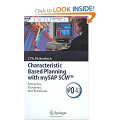 Characteristic Based Planning with mySAP SCM: Scenarios, Processes, and Functions (SAP Excellence)